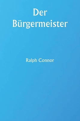 Der Bürgermeister [German] 9359256315 Book Cover