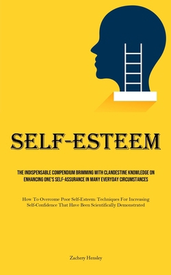 Self-Esteem: The Indispensable Compendium Brimm... 1835732976 Book Cover