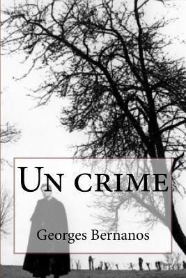Un crime [French] 1523386819 Book Cover