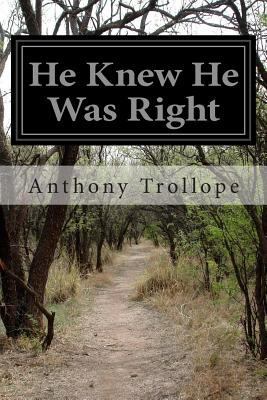 He Knew He Was Right 150057404X Book Cover