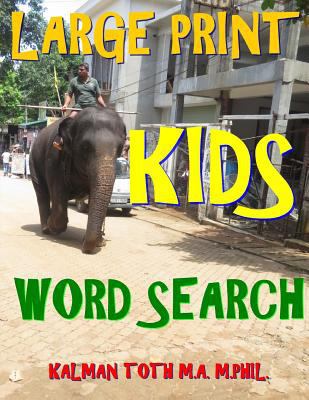 Large Print Kids Word Search: 133 Jumbo Print E... 198504739X Book Cover