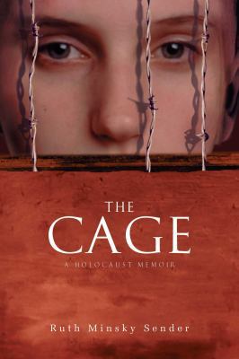 The Cage: A Holocaust Memoir 1481457225 Book Cover