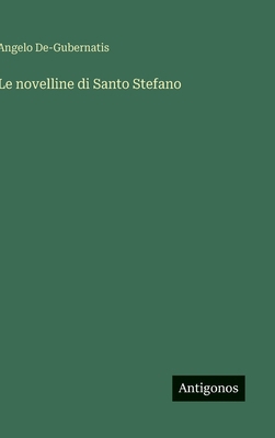 Le novelline di Santo Stefano [Italian] 3563235198 Book Cover