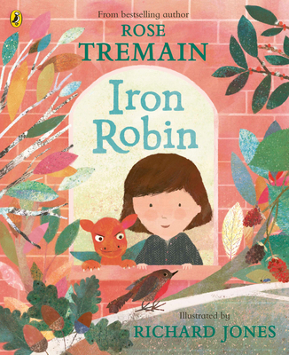 Iron Robin: A Magical and Soothing Story for Yo... 0241556988 Book Cover