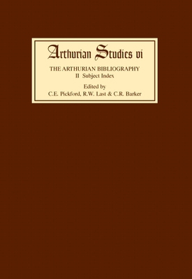 Arthurian Bibliography II: Subject Index 0859910997 Book Cover