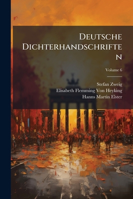 Deutsche Dichterhandschriften; Volume 6 [German] 1147275033 Book Cover
