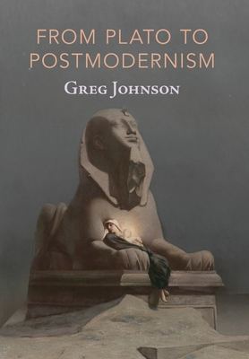 From Plato to Postmodernism 1642641340 Book Cover