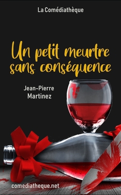 Un petit meurtre sans conséquence [French] 1976779383 Book Cover