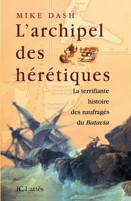 L'archipel des hérétiques [French] 2709623552 Book Cover