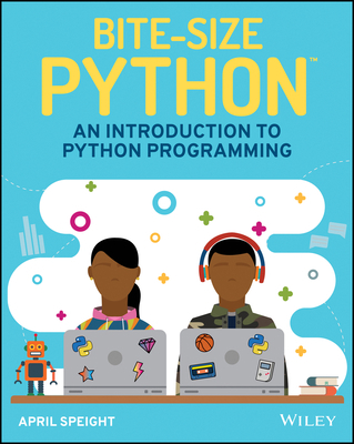 Bite-Size Python: An Introduction to Python Pro... 1119643813 Book Cover