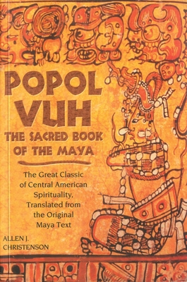 Popol Vuh: The Sacred Book of the Maya; The Gre... 0806138394 Book Cover