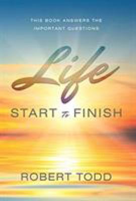 Life Start To Finish 1643452290 Book Cover