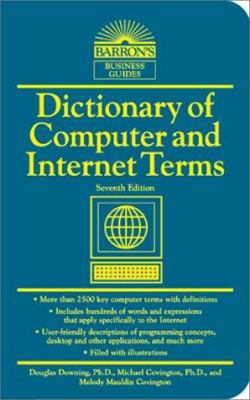 Dictionary of Computer and Internet Terms (Barr... 0764112651 Book Cover