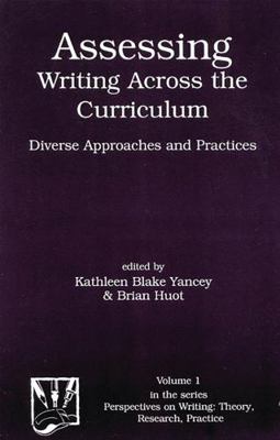 Assessing Writing Across the Curriculum: Divers... 1567503128 Book Cover