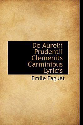 de Aurelii Prudentii Clemenits Carminibus Lyricis 1103996606 Book Cover