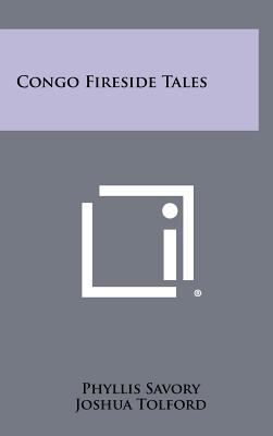 Congo Fireside Tales 1258502097 Book Cover