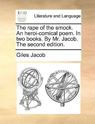 The rape of the smock. An heroi-comical poem. I... 1170601693 Book Cover