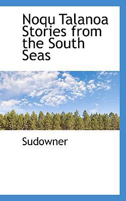 Noqu Talanoa Stories from the South Seas 1117054675 Book Cover