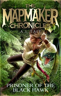 Prisoner of the Black Hawk: Mapmaker Chronicles... 0734415796 Book Cover