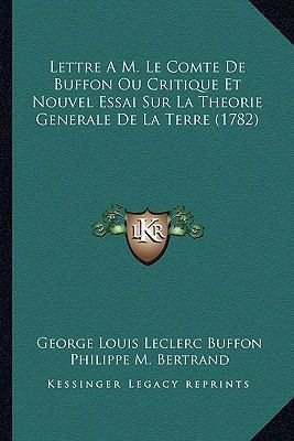 Lettre A M. Le Comte De Buffon Ou Critique Et N... [French] 1166320235 Book Cover