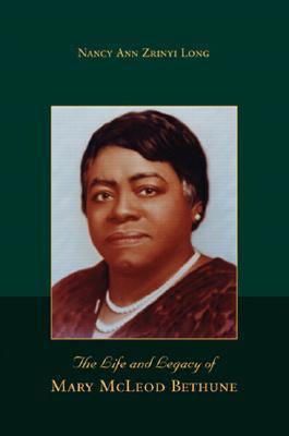 The Life and Legacy of Mary McLeod Bethune 0536120633 Book Cover