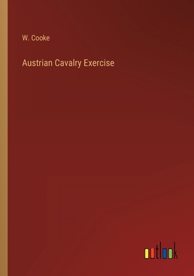 Austrian Cavalry Exercise 3368806203 Book Cover