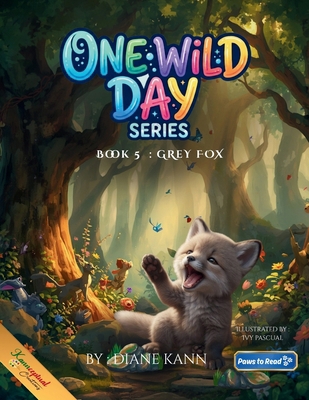 One Wild Day: Grey Fox B0HJV78KNJ Book Cover