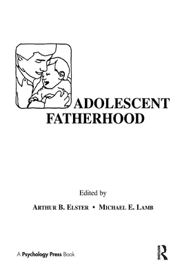 Adolescent Fatherhood 0898595401 Book Cover