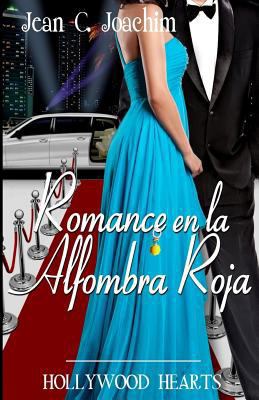 Romance en la Alfombra Roja [Spanish] 1546815058 Book Cover