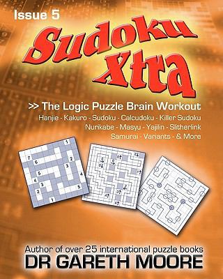 Sudoku Xtra Issue 5: The Logic Puzzle Brain Wor... 1451572794 Book Cover