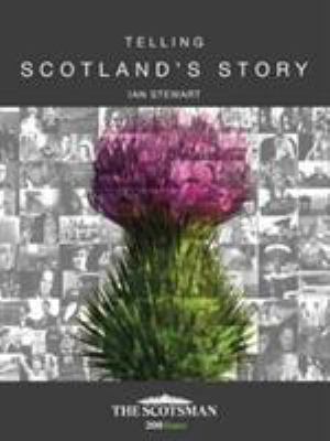 Telling Scotlands Story 1912101653 Book Cover