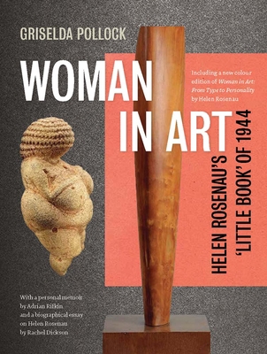 Woman in Art: Helen Rosenau's 'Little Book' of ... 1913107418 Book Cover