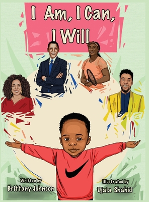 I Am, I Can, I Will 1087996945 Book Cover