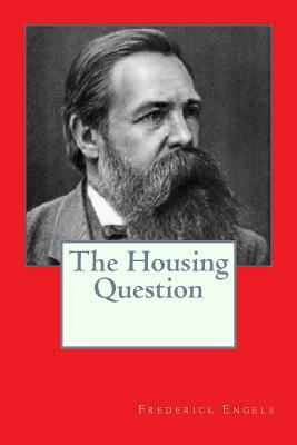 The Housing Question 1532811241 Book Cover