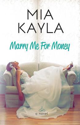 Marry Me for Money 1497310598 Book Cover