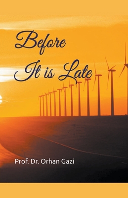 Before It is Late B0D2DNWLPP Book Cover