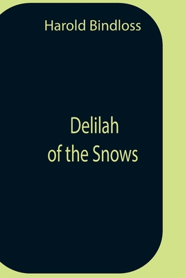 Delilah Of The Snows 9354758614 Book Cover