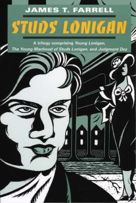 Studs Lonigan (Prairie State Books) 0252062825 Book Cover