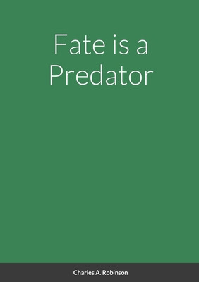 Fate is a Predator 1387191659 Book Cover