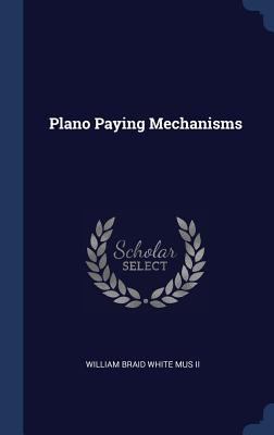 Plano Paying Mechanisms 1340107031 Book Cover