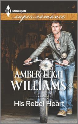 His Rebel Heart [Large Print] 0373609175 Book Cover