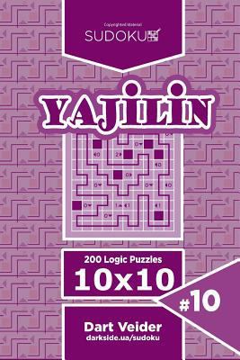 Sudoku Yajilin - 200 Logic Puzzles 10x10 (Volum... 1723488798 Book Cover