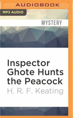 Inspector Ghote Hunts the Peacock 1531874797 Book Cover