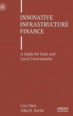 Innovative Infrastructure Finance: A Guide for ... 3030914100 Book Cover