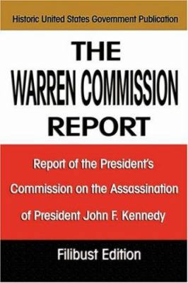 The Warren Commission Report: Report of the Pre... 159986925X Book Cover