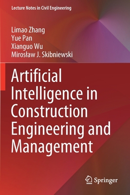 Artificial Intelligence in Construction Enginee... 9811628440 Book Cover