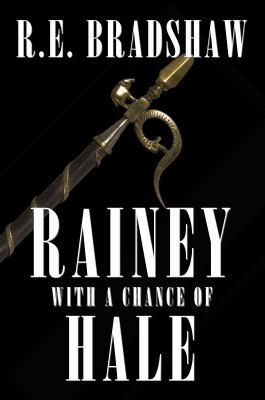 Rainey With A Chance of Hale 0998954926 Book Cover