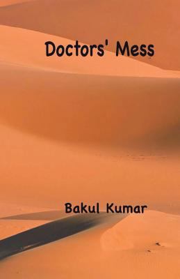 Doctors' Mess 1723479365 Book Cover
