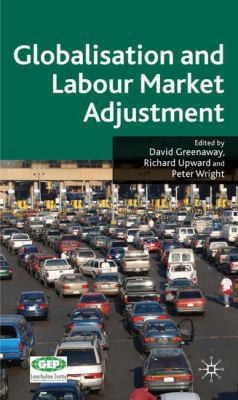 Globalisation and Labour Market Adjustment 0230004938 Book Cover
