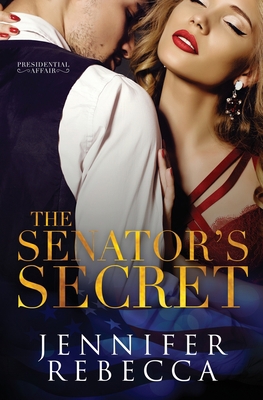 The Senator's Secret 1735393835 Book Cover